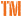 TM